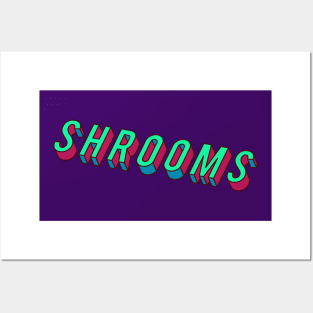 Shrooms 3D Posters and Art